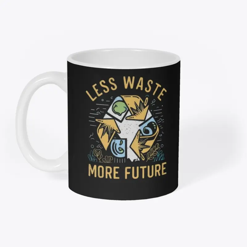 Less Waste, More Future