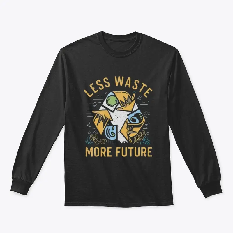 Less Waste, More Future