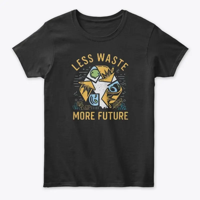 Less Waste, More Future